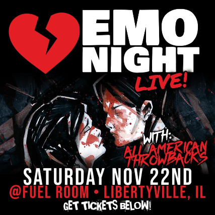 Emo Night with All American Throwbacks at Impact Fuel Room – Libertyville, IL