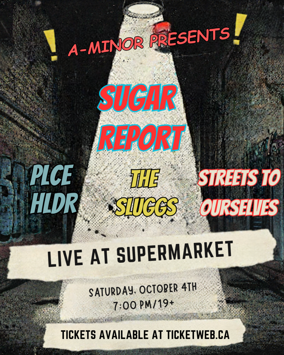 Sugar Report w/ Plce Hldr, The Sluggs & Streets To Ourselves