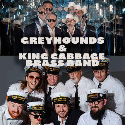 GREYHOUNDS & KING CABBAGE BRASS BAND at FITZGERALDS Historic Nightclub at FITZGERALDS NIGHTCLUB – Berwyn, IL