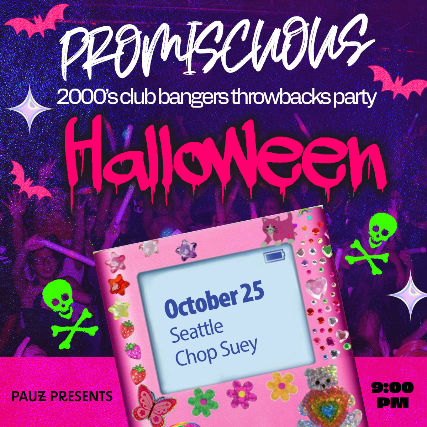 PROMISCUOUS - A 2000's CLUB BANGERS THROWBACKS PARTY: HALLOWEEN