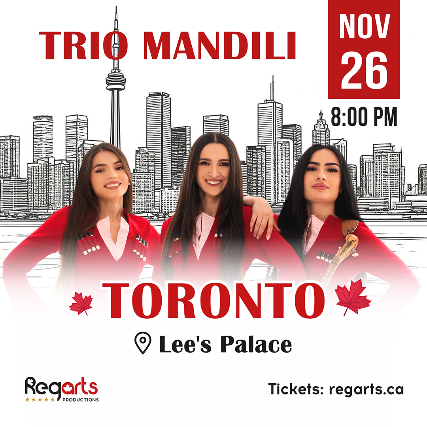 Trio Mandili Show at Lee’s Palace – Toronto, Canada