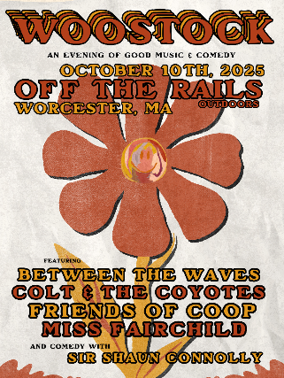WooStock: An Evening of Good Music & Comedy at Off The Rails Outdoors – Worcester, MA