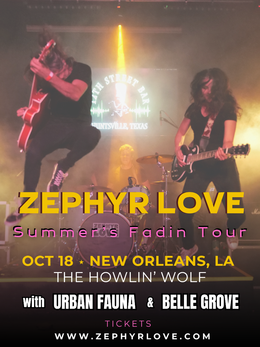 Zephyr Love w/ Urban Fauna & Belle Grove