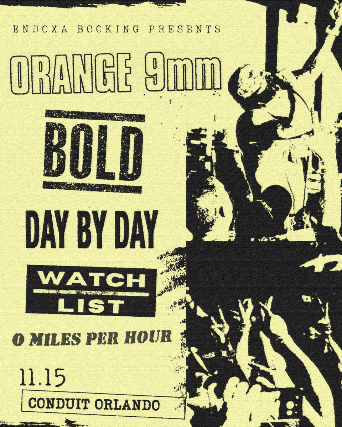 Orange 9mm, Bold, Day by Day, 0 Miles Per Hour, and Watch List in Orlando