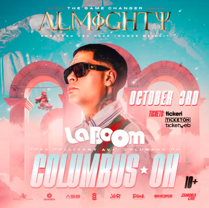 Almighty en Columbus at La Boom Columbus – Columbus, OH