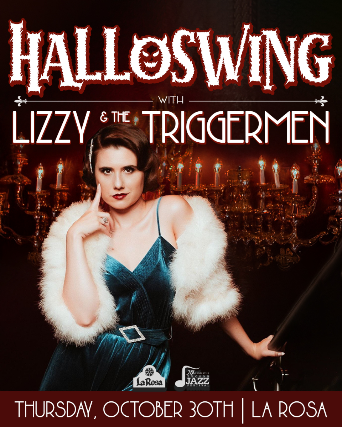 Hallow-Swing with Lizzy & the Triggermen at La Rosa – Tucson, AZ