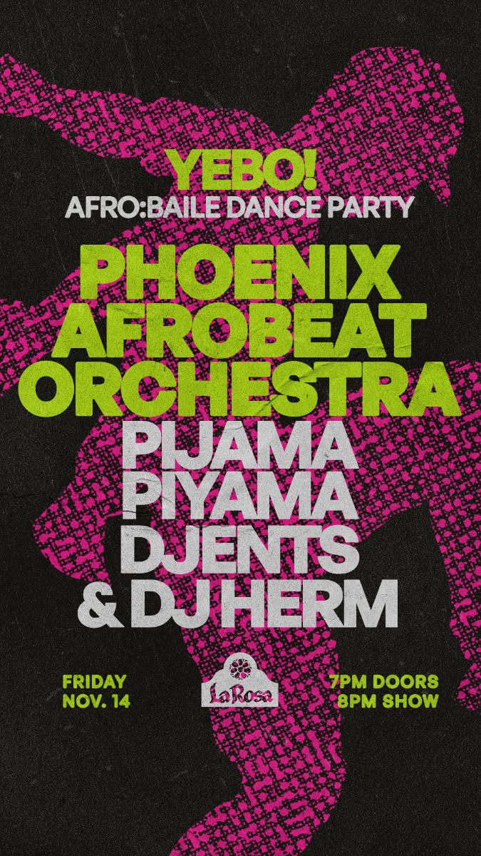 YEBO! AFRO:BAILE Fest with Phoenix Afrobeat Orchestra