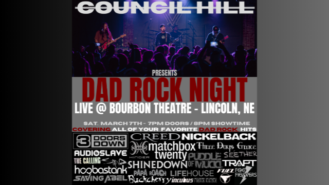 “Dad Rock Night” presented by Council Hill at Bourbon Theatre – Lincoln, NE