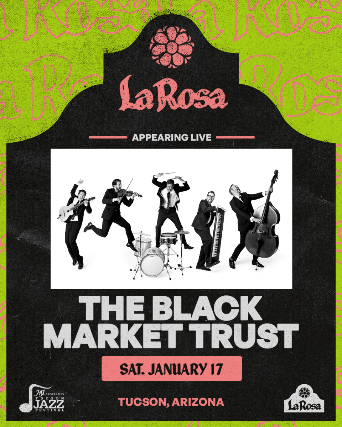 Black Market Trust at La Rosa – Tucson, AZ