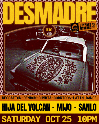 DESMADRE w/ Hija Del Volcan + MIJO + Sanlo