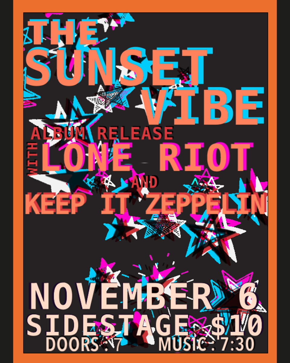 The Sunset Vibe - Album release with Lone Riot & Keep it Zepp...