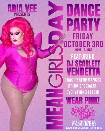 MEAN GIRLS DAY DANCE PARTY at The Song & Dance – Syracuse, NY