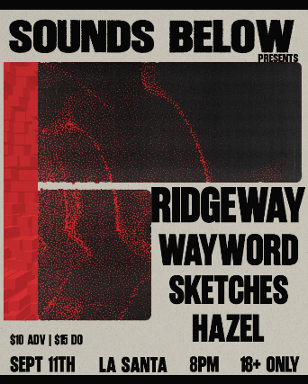 Sound Below: Ridgeway, Wayword, Sketches, Hazel