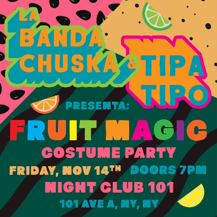 La Banda Chuska, Tipa Tipo at Night Club 101 – New York, NY