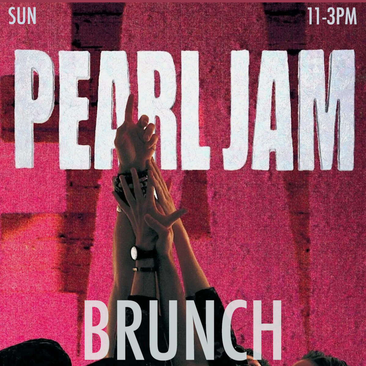 BOOZY BRUNCH (PEARL JAM)