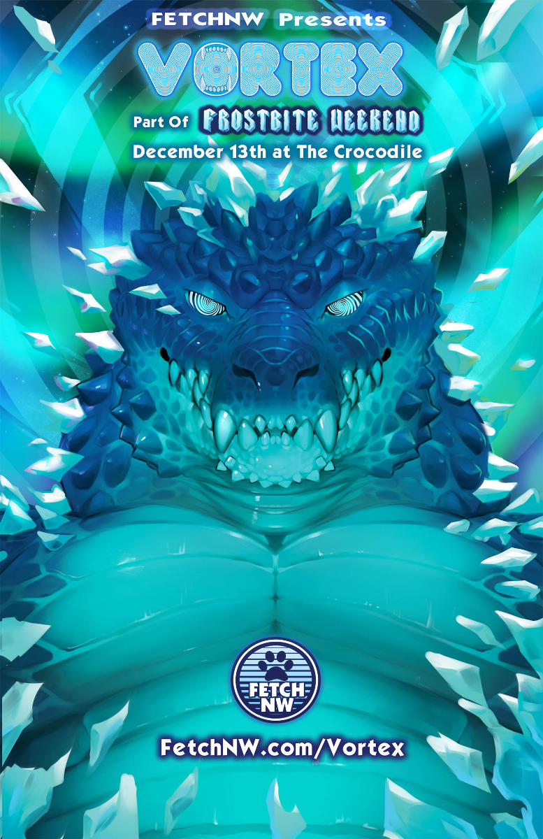FetchNW presents Vortex as part of Frostbite Weekend