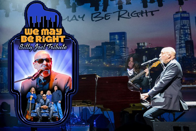 We May Be Right: Billy Joel Tribute