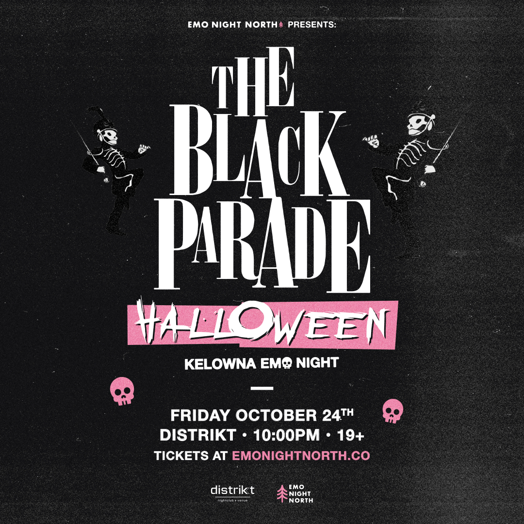 The Black Parade Halloween Emo Night Kelowna at Distrikt - Oct 24 2025