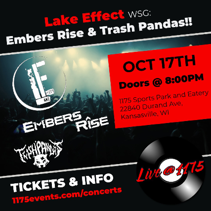 Lake Effect, Embers Rise, and Trash Pandas Live at 1175!!