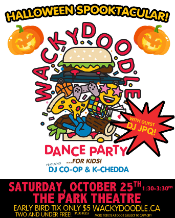WackyDoodle Dance Party for Kids Halloween Spooktacular! at The Park Theatre – Winnipeg, Canada