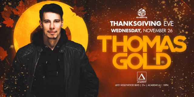 HFE: Thomas Gold at Academy LA – Los Angeles, CA