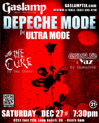 DEPECHE MODE + THE CURE + YAZ + ERASURE TRIBUTES at Gaslamp Long Beach – Long Beach, CA