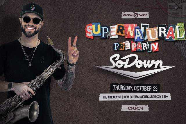 SoDown at The Church Nightclub – Denver, CO