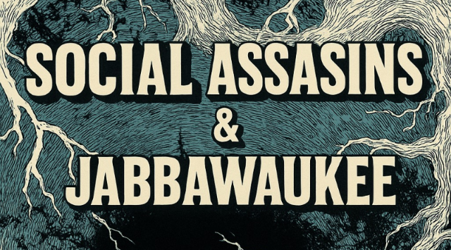 Social Assasins & Jabbawaukee