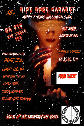 Riot Rose Cabaret Presents: Happy 7 Years Halloween Show at The Southgate House Revival – Revival Room – Newport, KY