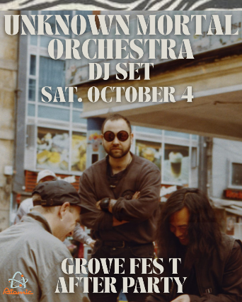 Unknown Mortal Orchestra DJ Set (Ruban Nielson) at Atomic – St. Louis, MO