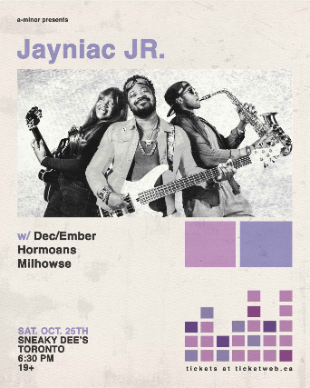 Jayniac JR. w/ Dec/Ember, Hormoans & Milhowse at Sneaky Dee’s Concert Venue – Toronto, Canada