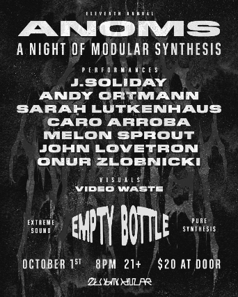 Night of Modular Synthesis XI at Empty Bottle – Chicago, IL