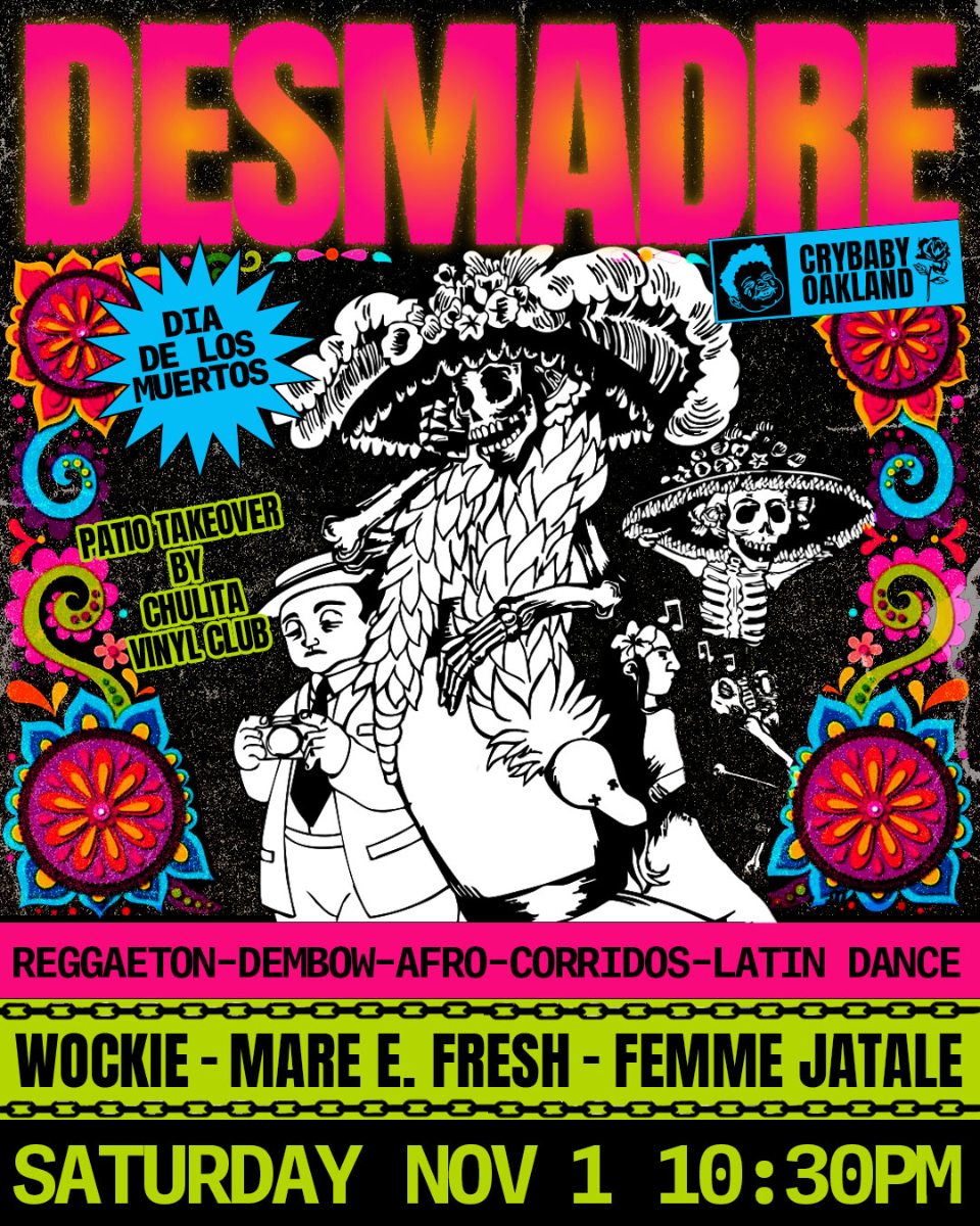 DESMADRE: Dia De Los Muertos Edition w/ Wockie + Mare E. Fresh + Femme Jatale