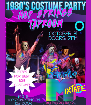 1980’s Costume Party: Mixtape Halloween at Hop Springs – Murfreesboro, TN