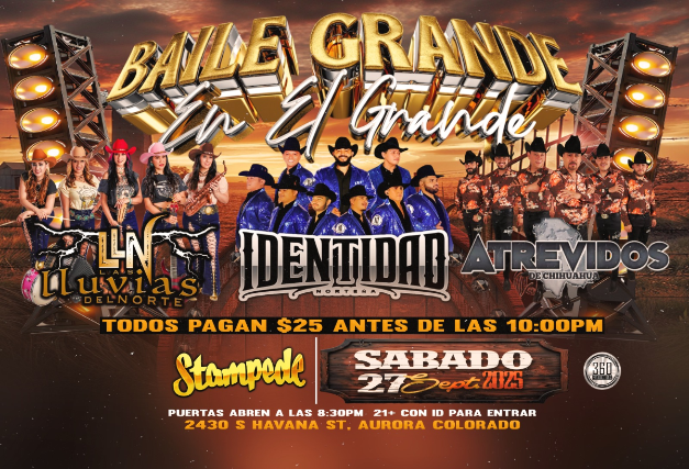 Atrevidos de Chihuahua – Las Lluvias Del Norte – Identidad Nortena at Stampede – Aurora, CO