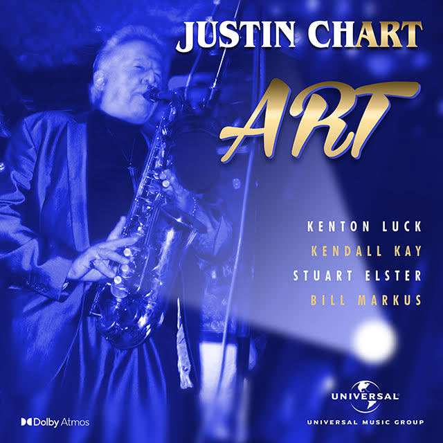 JUSTIN CHART QUARTET (Award-winning Saxophonist & submitted by Universal Music Group for 2025 Grammy-Album "Art")
