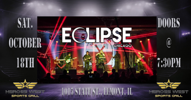 Eclipse at Heroes West Lemont – Lemont, IL