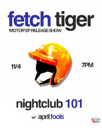 Fetch Tiger, April Fools at Night Club 101 – New York, NY