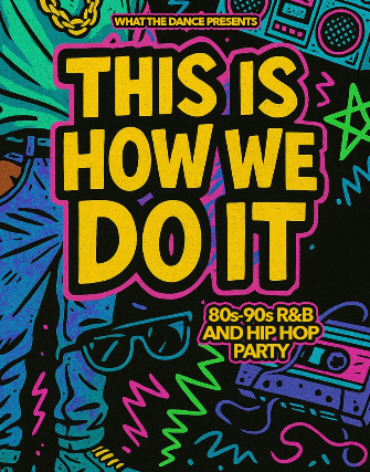 THIS IS HOW WE DO IT: 80s-90s R&B and Hip Hop Party at Virginia Street Brewhouse – Reno, NV