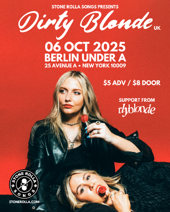 Dirty Blonde (UK) • Rly Blonde at Berlin – New York, NY