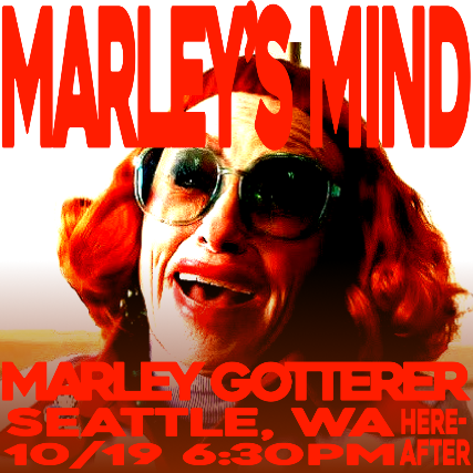 Marley Gotterer at Here – After – Seattle, WA