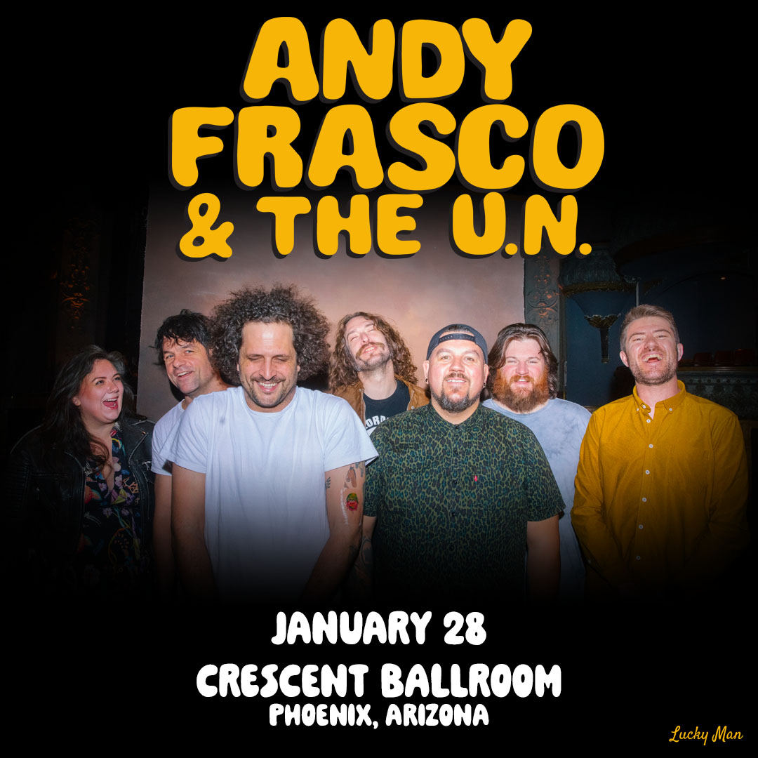 ANDY FRASCO & THE U.N. – GROWING PAINS TOUR - 28 - event-img