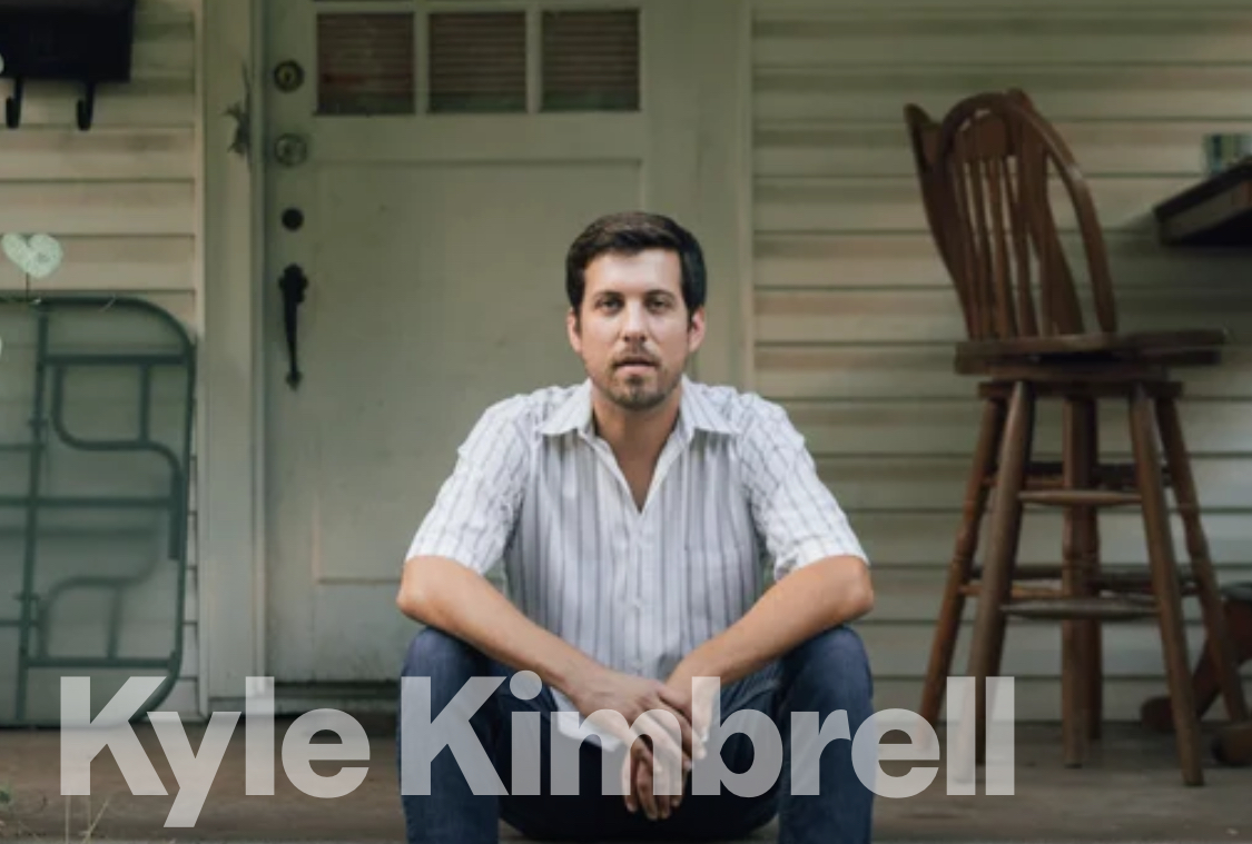 An Evening with Kyle Kimbrell at The Nick 8pm