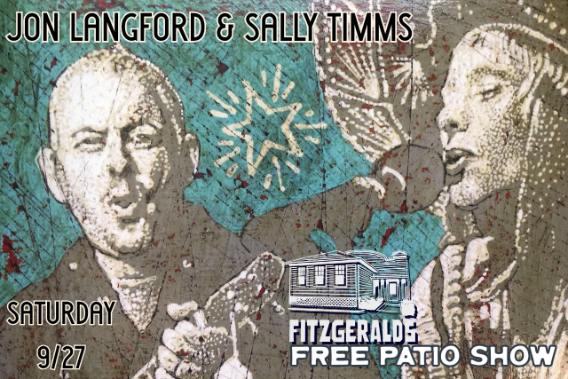 JON LANGFORD & SALLY TIMMS on the patio stage!