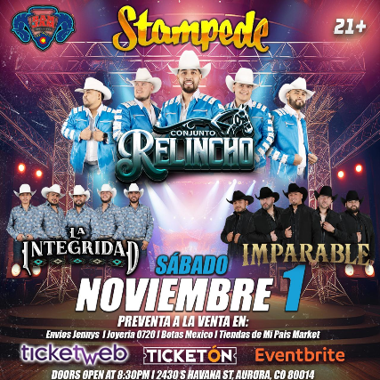 CONJUNTO RELINCHO – LA INTEGRIDAD NORTENA – IMPARABLE at Stampede – Aurora, CO
