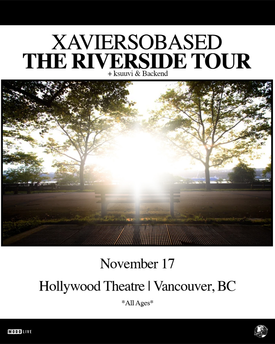 xaviersobased - The Riverside Tour