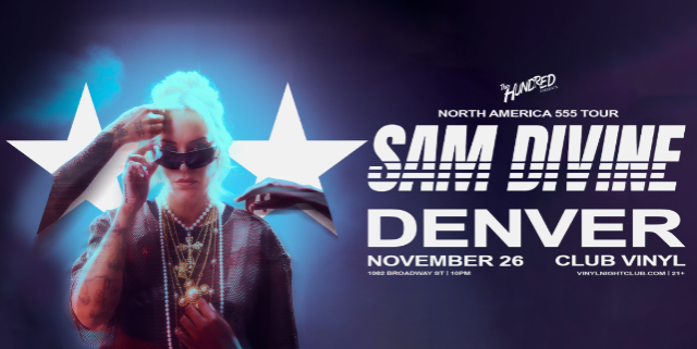 Sam Divine at Club Vinyl – Denver, CO