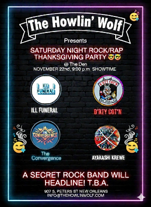 The Convergence w/ Ill Funeral, D’rty Cot’n, Ayakashi Krewe & Special Guests at The Den at Howlin’ Wolf – New Orleans, LA
