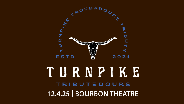 Turnpike Tributedours at Bourbon Theatre – Lincoln, NE