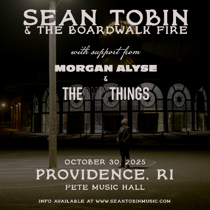 Sean Tobin at Fete Music Hall – Providence, RI